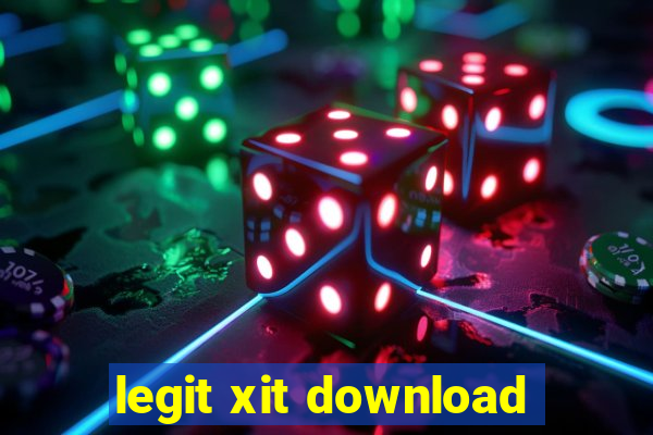 legit xit download